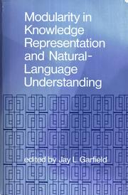 Cover of: Modularity in knowledge representation and natural-language understanding by edited by Jay L. Garfield.