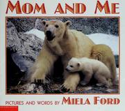 Cover of: Mom and me by Miela Ford