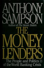 Cover of: The money lenders by Anthony Terrell Seward Sampson