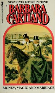 Cover of: Money, magic and marriage by Barbara Cartland.