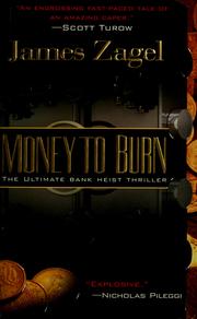 Cover of: Money to burn by James Zagel