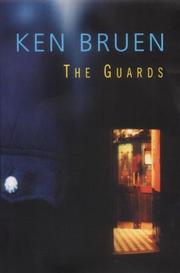 The Guards by Ken Bruen
