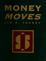 Cover of: Money moves: take a chance or take charge