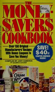 Cover of: The money-savers cookbook by compiled by Jody Cameron.