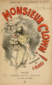 Monsieur Clown! by Edouard de Perrodil