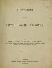 Cover of: A monograph of the British fossil Trigoniæ