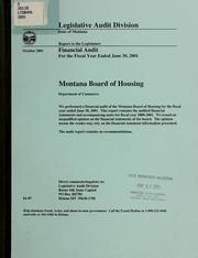 Cover of: Montana Board of Housing, Department of Commerce financial audit for the fiscal year ended June 30, ... by Montana. Legislature. Legislative Audit Division.