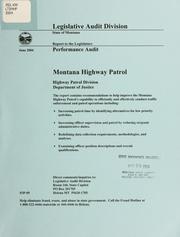 Montana Highway Patrol by Montana. Legislature. Legislative Audit Division.
