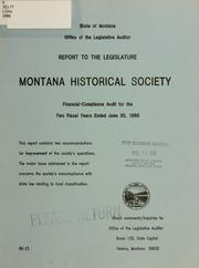 Cover of: Montana Historical Society financial-compliance audit for the two fiscal years ended ... | Montana. Legislature. Office of the Legislative Auditor.