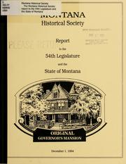 Cover of: Montana Historical Society report to the ... Legislature and the state of Montana