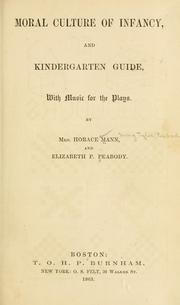 Cover of: Moral culture of infancy, and kindergarten guide...