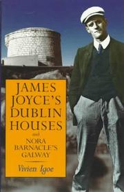 Cover of: James Joyce's Dublin houses and Nora Barnacle's Galway by Vivien Igoe