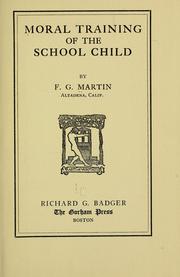 Cover of: Moral training of the school child by Frank Grant Martin