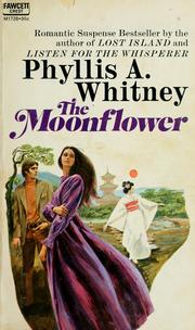 Cover of: The moonflower by Phyllis A. Whitney