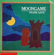 Cover of: Moongame by Frank Asch