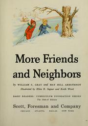 Cover of: More friends and neighbors by William S. Gray