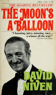 Cover of: The moon's a balloon by David Niven
