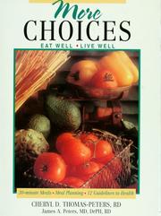 Cover of: More choices: eat well, live well
