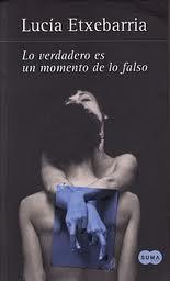 Cover of: Lo verdadero es un momento de lo falso