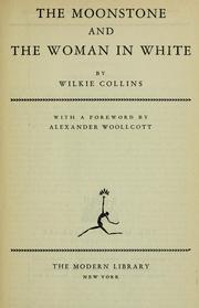 Cover of: The moonstone and The woman in white by Wilkie Collins