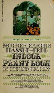 Cover of: Mother Earth's hassle-free indoor plant book