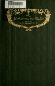 Cover of: The mother and the father by William Dean Howells