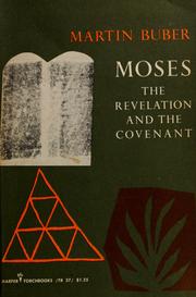 Cover of: Moses: the revelation and the covenant.