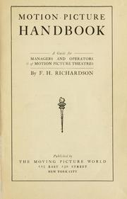 Cover of: Motion picture handbook: a guide for managers and operators of motion picture theatres