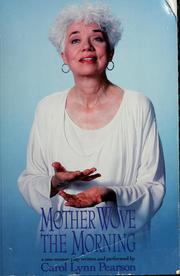 Cover of: Mother wove the morning: a one-woman play