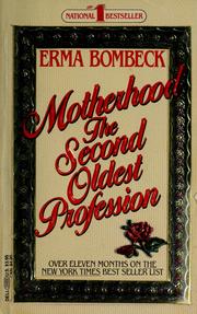 Cover of: Motherhood, the second oldest profession