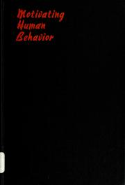 Cover of: Motivating human behavior. by Ernest Dichter