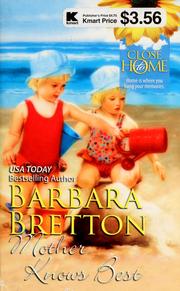 Cover of: Mother knows best by Barbara Bretton