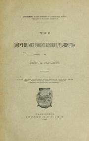 Cover of: The Mount Rainier forest reserve, Washington by Fred Gordon Plummer