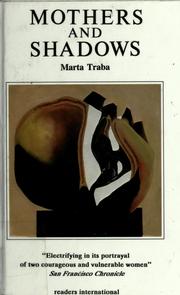 Cover of: Mothers and shadows by Marta Traba