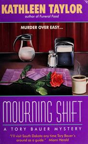 Cover of: Mourning shift: a Tory Bauer mystery