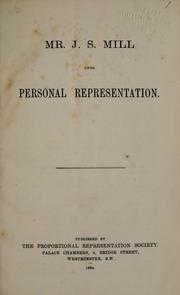 Cover of: Mr. J.S. Mill upon personal representation.