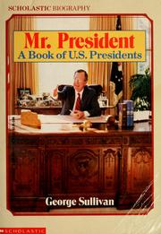 Cover of: Mr. President by George Sullivan
