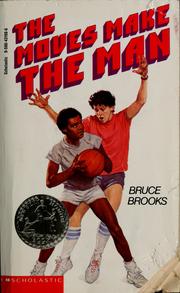 Cover of: The moves make the man by Bruce Brooks
