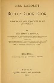 Cover of: Mrs. Linclon's Boston cook book: what to do and what not to do in cooking