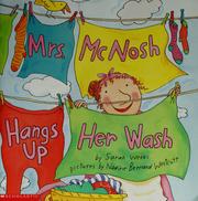 Cover of: Mrs. McNosh hangs up her wash by Sarah Weeks