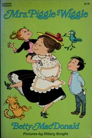 Cover of: Mrs. Piggle-Wiggle by Betty MacDonald