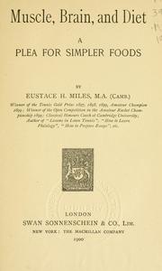 Cover of: Muscle, Brain, and Diet: A Plea for Simpler Foods by Eustace Miles