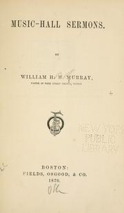 Cover of: Music hall sermons by William Henry Harrison Murray