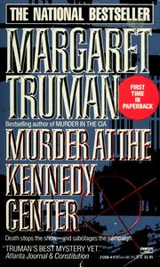 Cover of: Murder at the Kennedy Center by Margaret Truman