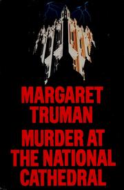 Cover of: Murder at the National Cathedral by Margaret Truman