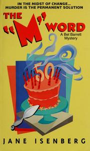 Cover of: The "m" word: a Bel Barrett mystery