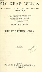 Cover of: My dear Wells by Henry Arthur Jones