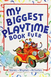 Cover of: My biggest playtime book ever. by 
