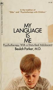 Cover of: My language is me by Beulah Parker