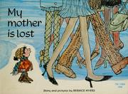 Cover of: My mother is lost.
